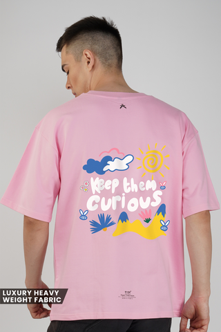 KEEP THEM CURIOUS PINK OVERSIZED UNISEX T-SHIRT